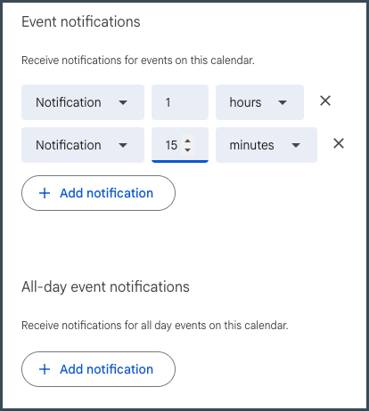 Google Calendar event notifications with two notifications set, one hour before and fifteen minutes before